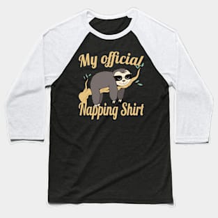 Sloth Napping Shirt Sleeping Gift Baseball T-Shirt